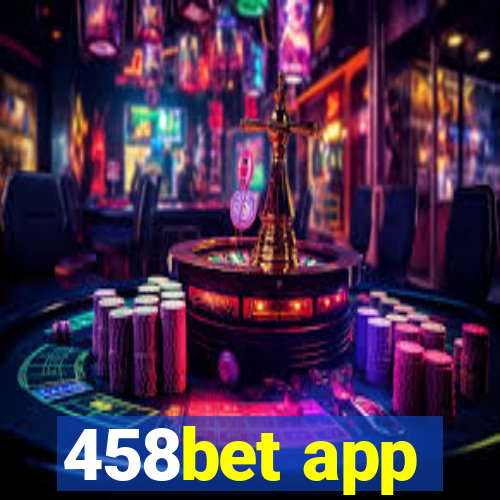 458bet app